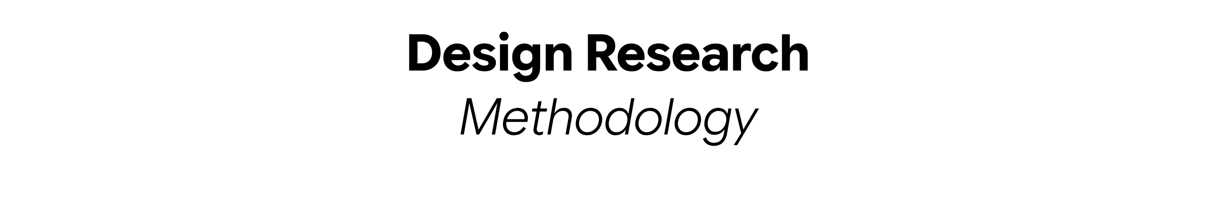 Design Research Methodology & Inferences