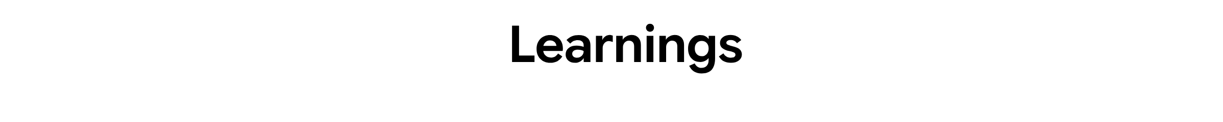 Learnings & Reflections